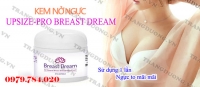 Kem nở ngực Upsize-Pro Breast Dream chính hãng Hoa Kỳ