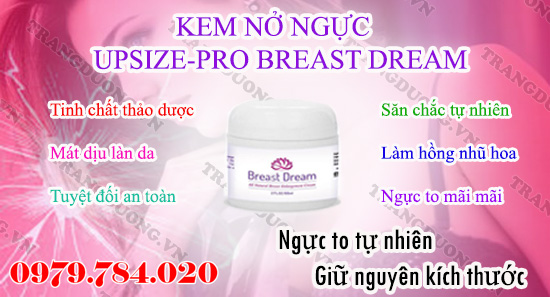 kem-no-nguc-upsize-pro-breast-dream-anh-2